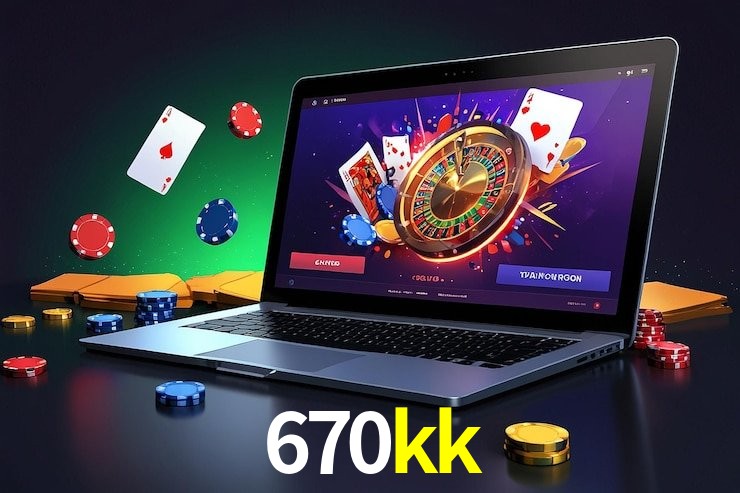  670kk bet